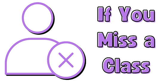 Miss a Class?