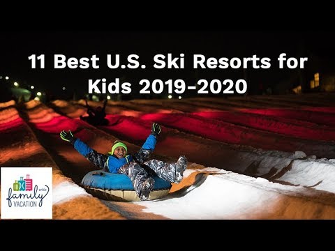 11 Best U.S. Ski Resorts for Kids 2019-2020 | Family Vacation Critic