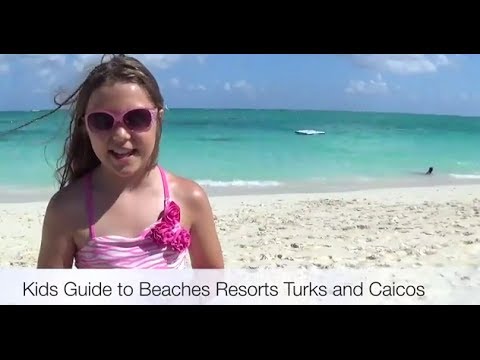 Kids Guide to Beaches Resorts Turks and Caicos