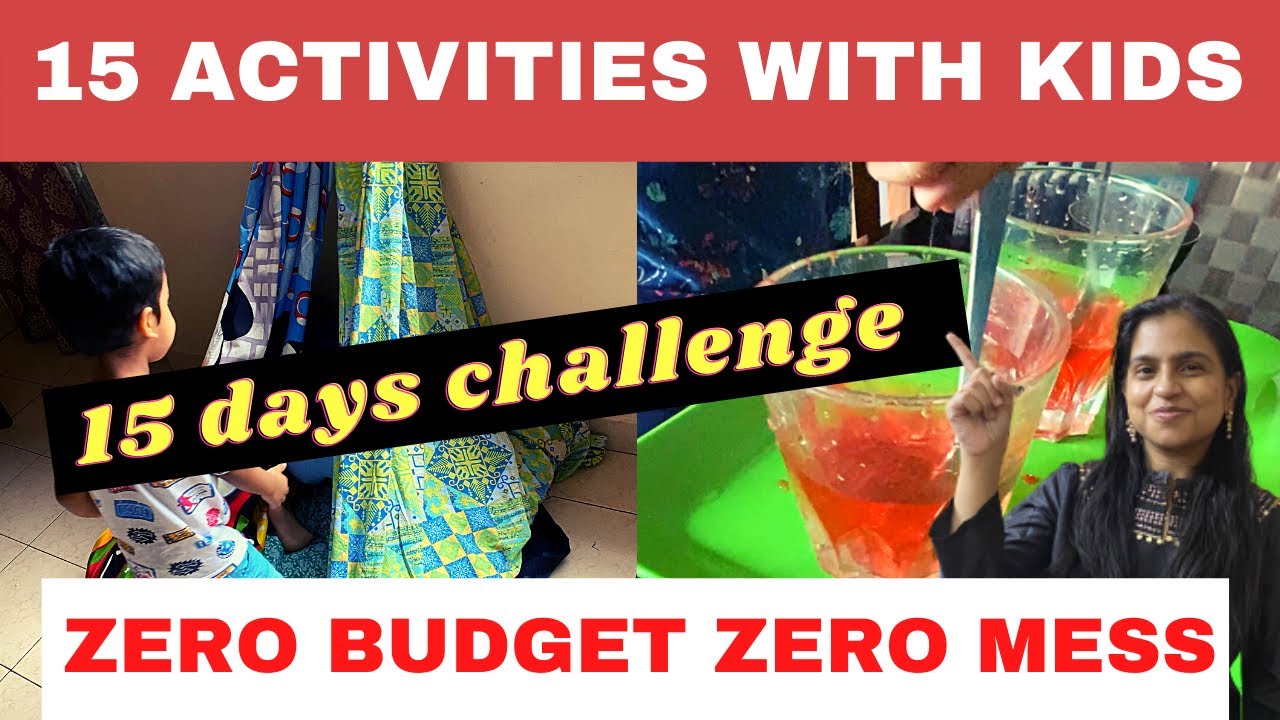 15 Fun Activities For Kids| 15 Days Challenge For Mums| Zero Budget| Lockdown Activities At Home