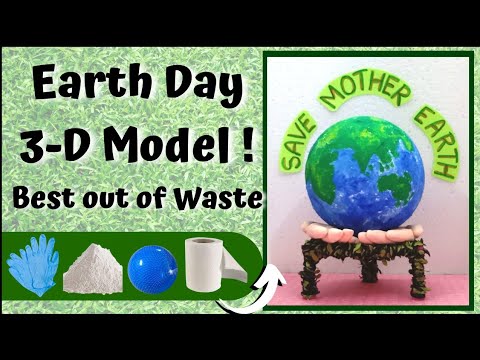 Earth Day Best out of Waste Craft Activity Ideas for Kids | Globe on Hands 3 D model Crafts Making