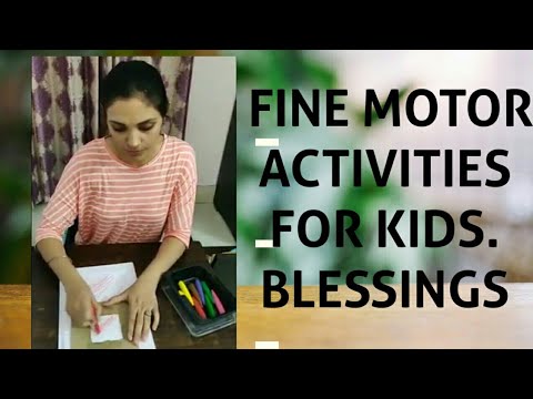 Fine Motor Activities for kids?by BLESSINGS