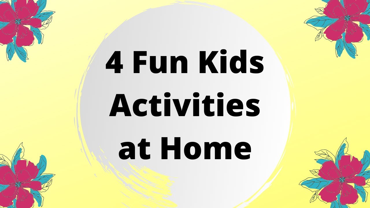 KIDS ACTIVITIES AT HOME | Four Fun Craft Activities for Kids