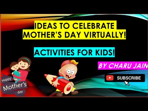 Mother's Day Activities For Kids | Mother's Day Craft | Virtual Mother's Day Activity Ideas For Kids