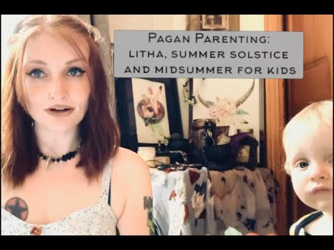 Pagan Parenting: Activities for kids for Litha, Midsummer and Summer Solstice