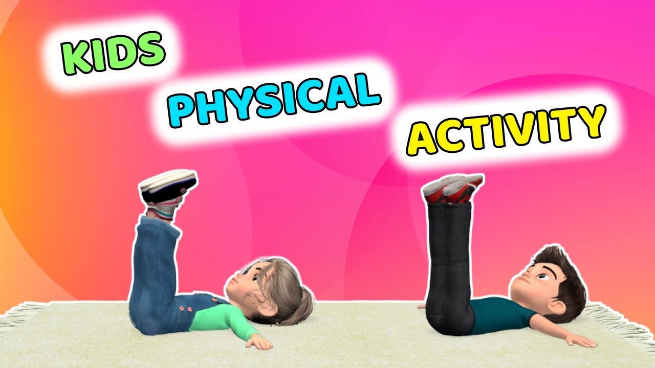3 TOP EXERCISES FOR PHYSICAL ACTIVITY FOR KIDS