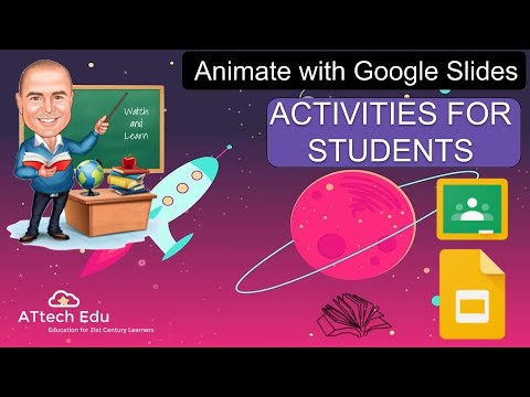 Activities for kids - How to use Google Slides to create an animation - Student activities at home