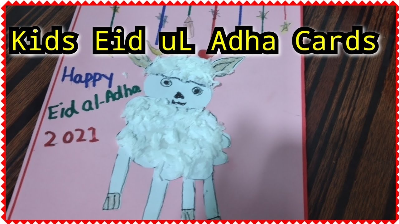 Eid ul Adha  2021 Cards Ideas||Kids  Best Eid Cards Ideas|| Kids Eid Greeting Cards