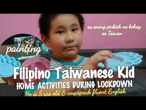 KID'S HOME ACTIVITIES| PAINTING |BEST LOCKDOWN IDEA |SA AMING BAHAY SA TAIPEI 封锁期间的儿童家庭活动 PhilTai