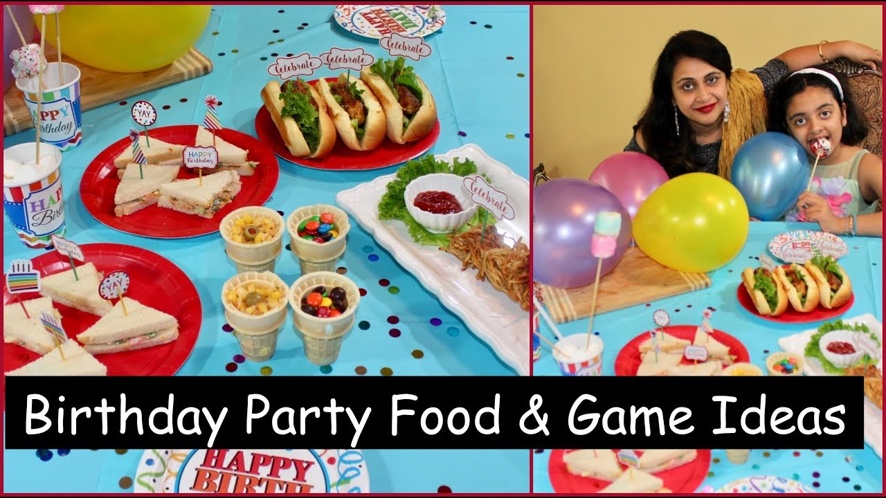 Kid's Birthday Party Snacks,Games & Decorating Ideas | Party Food Ideas | Birthday Game ideas