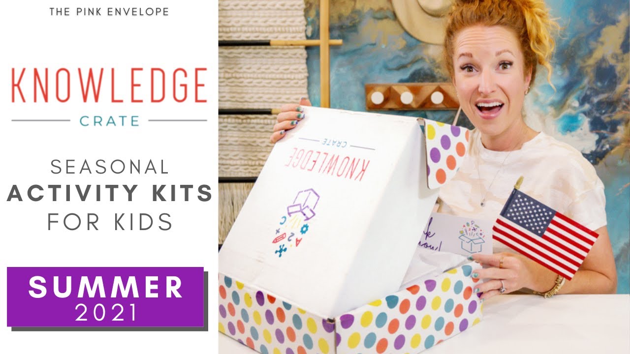 Knowledge Crate Unboxing Summer 2021 Kid's Activities Kits *Highly Recommend*