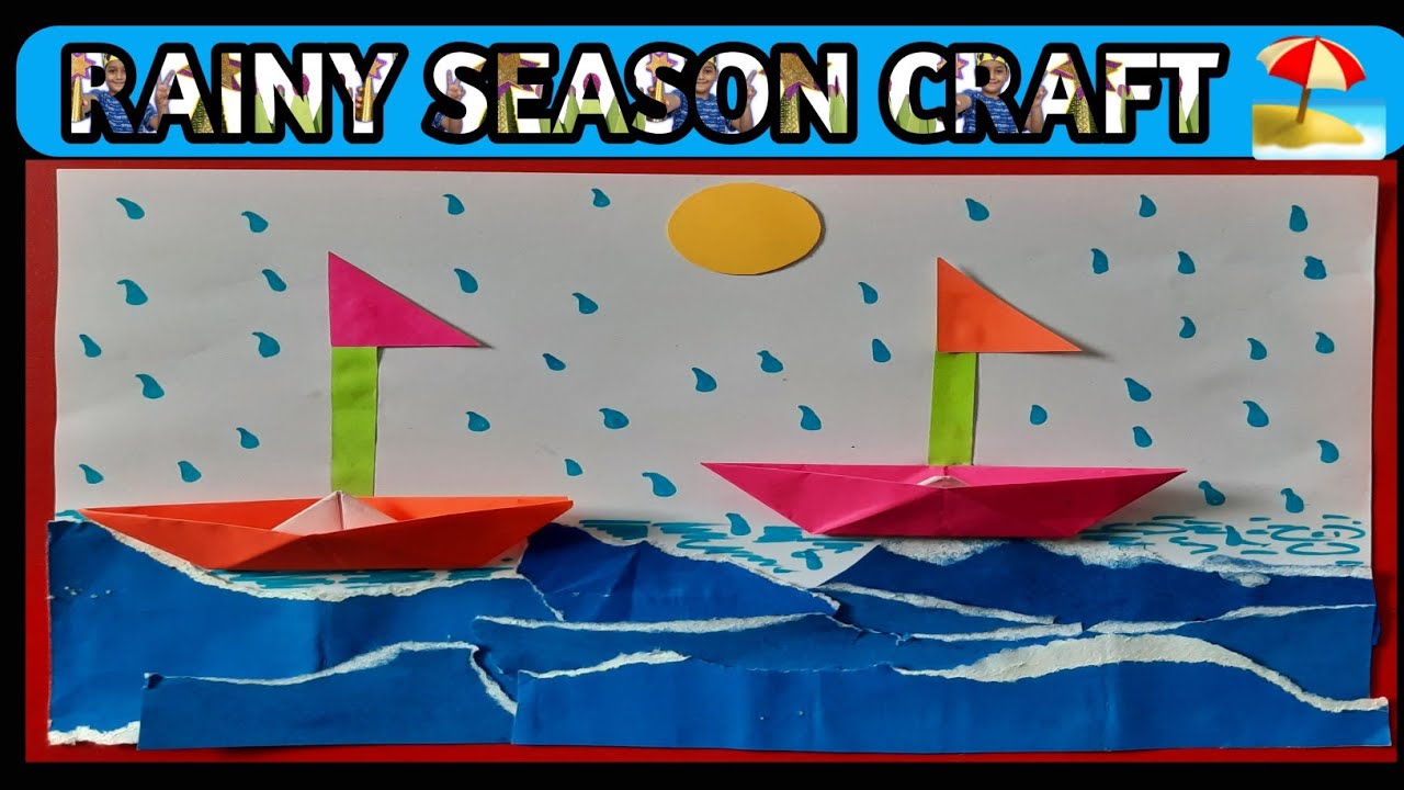 Rainy season activity for kids/rainy season craft ideas/paper boat drawing