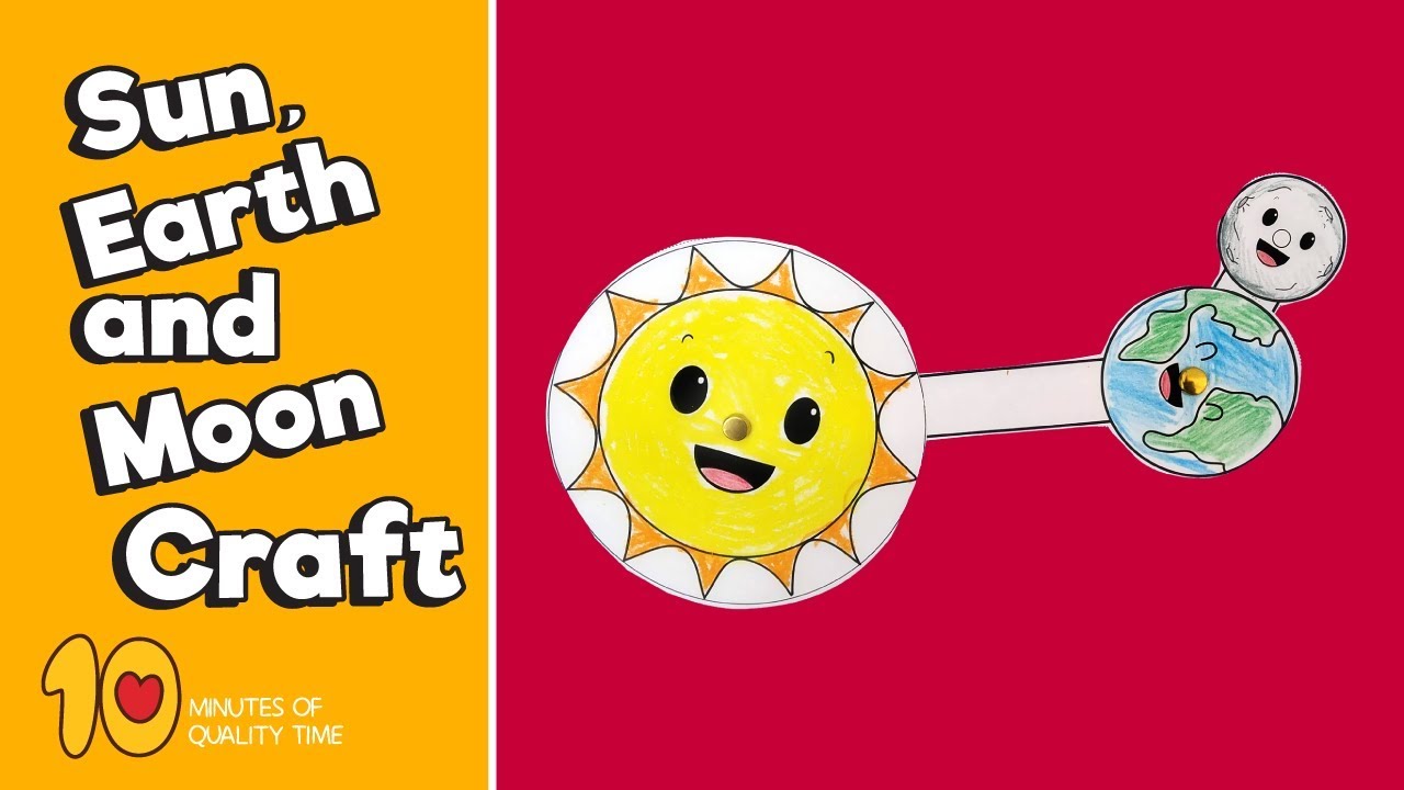 Sun Earth and Moon Craft  Space Activity for Kids