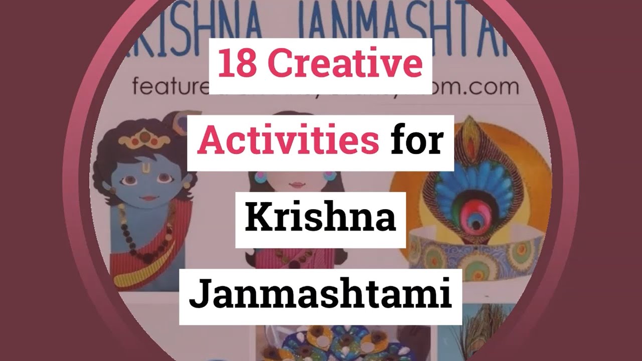 18 CREATIVE ACTIVITIES TO DO ON KRISHNA JANMASHTAMI WITH KIDS