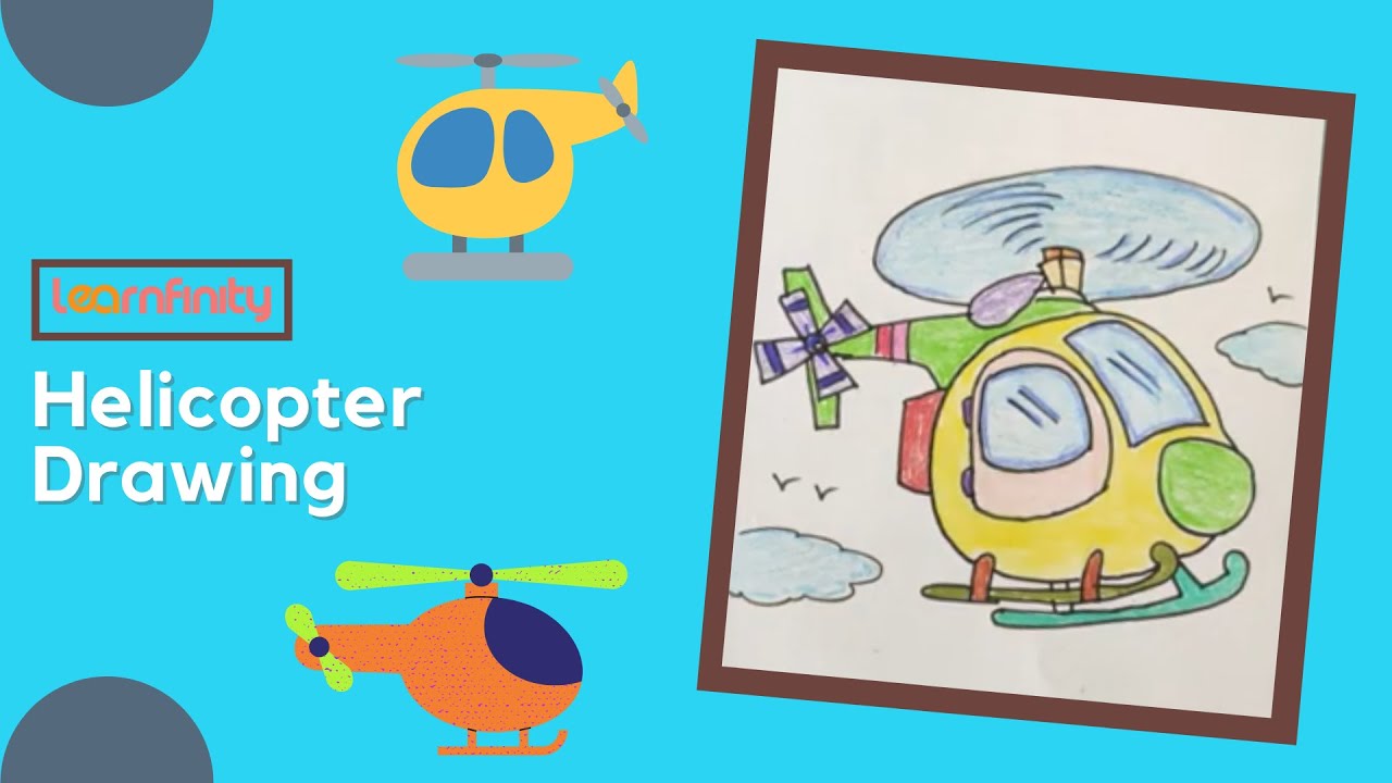 How to draw a Helicopter | Drawing activities for Kids | Learnfinity
