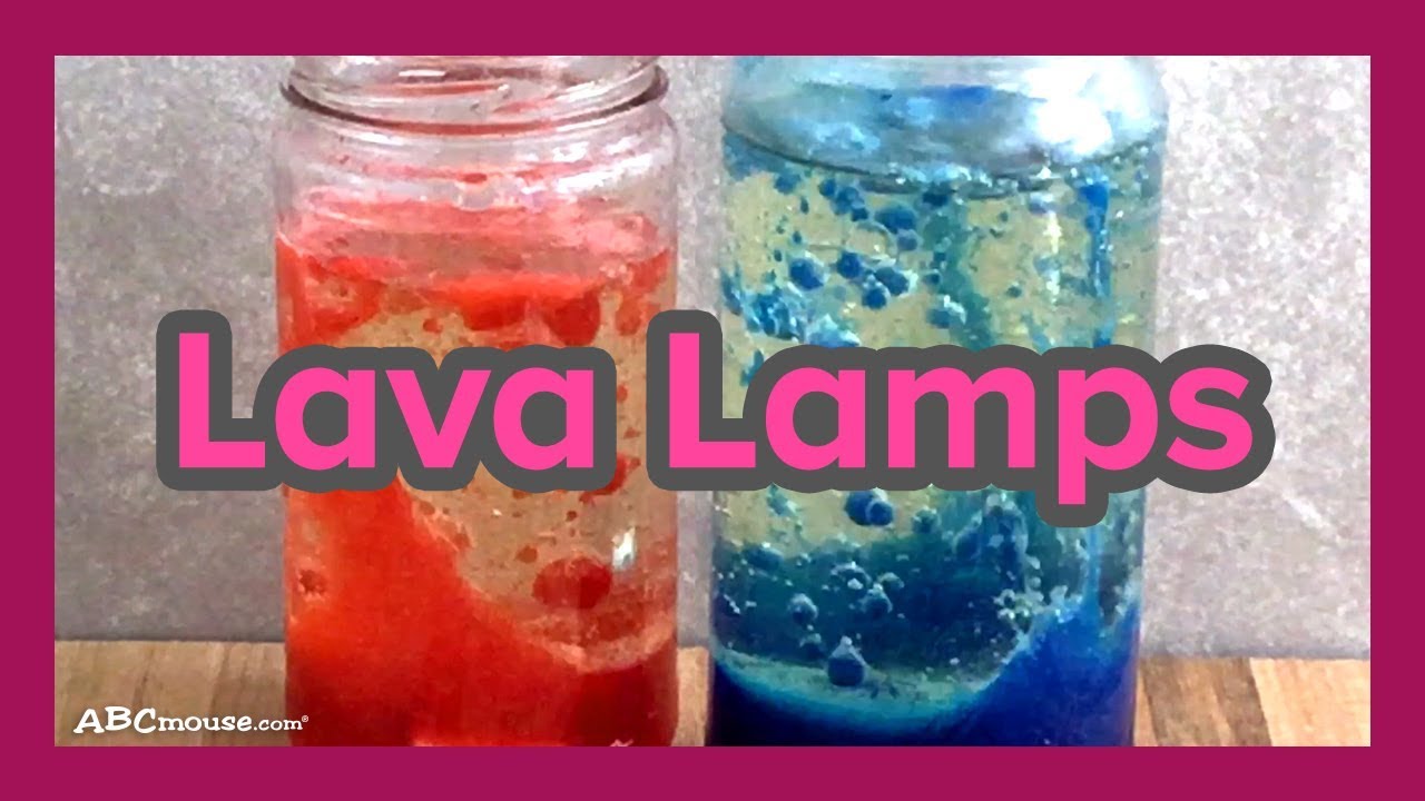 Science Activities for Kids: Lava Lamp by ABCmouse.com