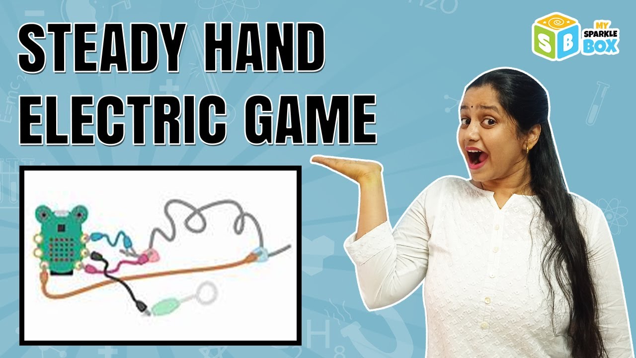 Steady Hand Electric Game | Grade 7 Science Experiments | Science Activities for kids | Sparkle Box