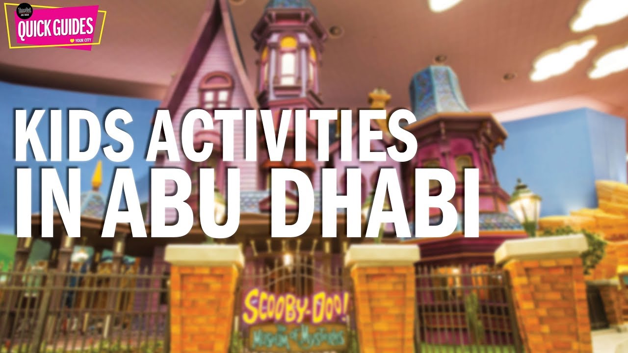 Summer activities for kids in Abu Dhabi (2019)