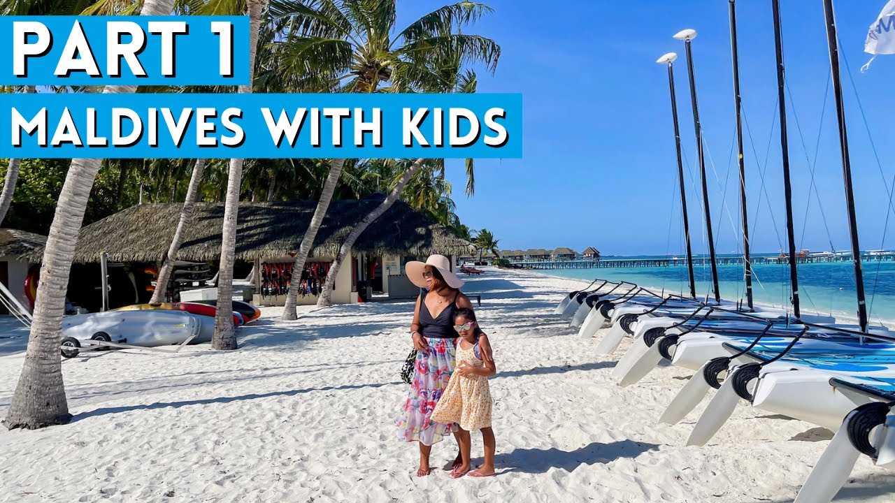 PART 1: The Maldives Family Vacation | With Kids | Club Med Kani