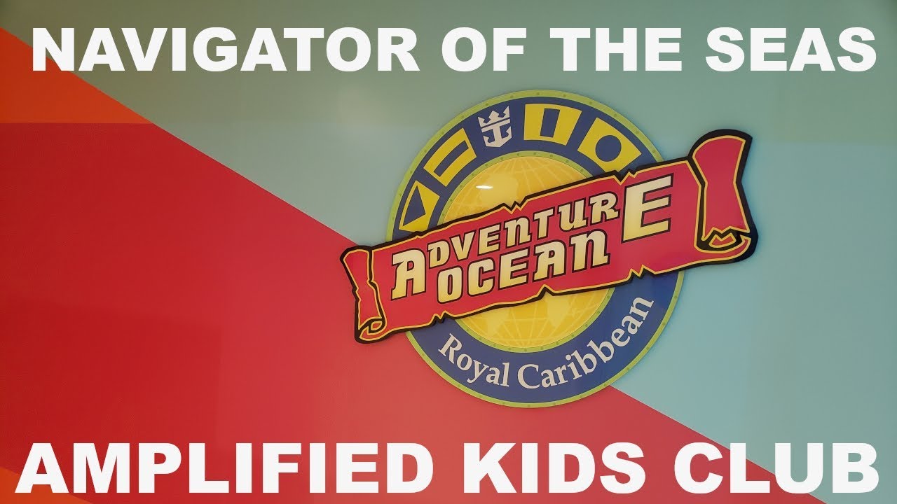 Navigator of the Seas - Adventure Ocean Kids Club | CLOUD7 TRAVEL