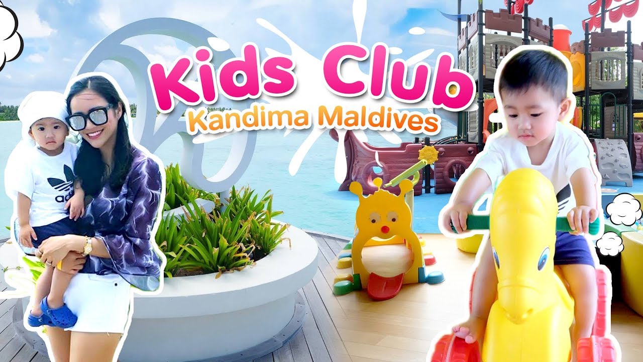 EP. 12 Kids Club Kandima @Maldives