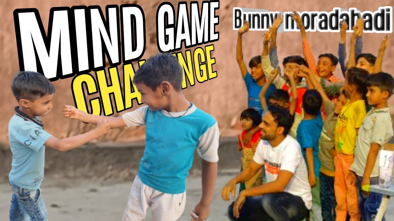 MIND GAME CHALLANGE || BUNNY MORADABADI || CHALLANGE WITH BUNNY ||