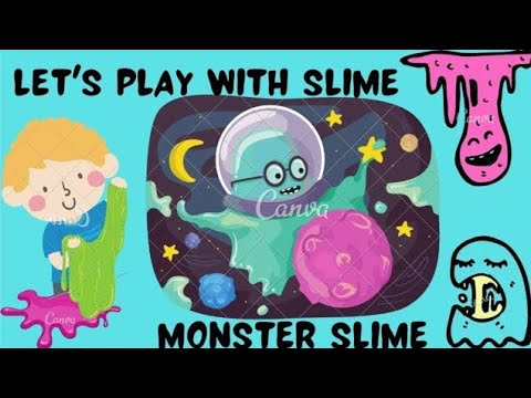 Let's Play with Slime |Monster Slime | My kid's club